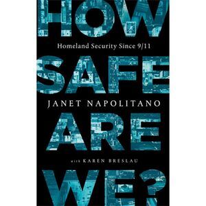 PublicAffairs - How Safe Are We? - by Janet Napolitano (Hardcover) Black